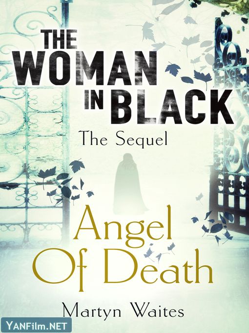 Женщина в черном 2: Ангелы смерти 2015
